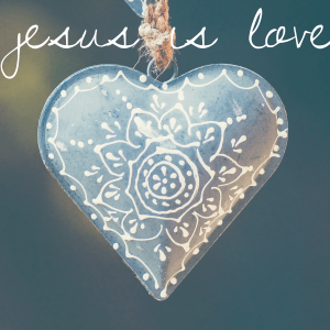 Jesus is Love