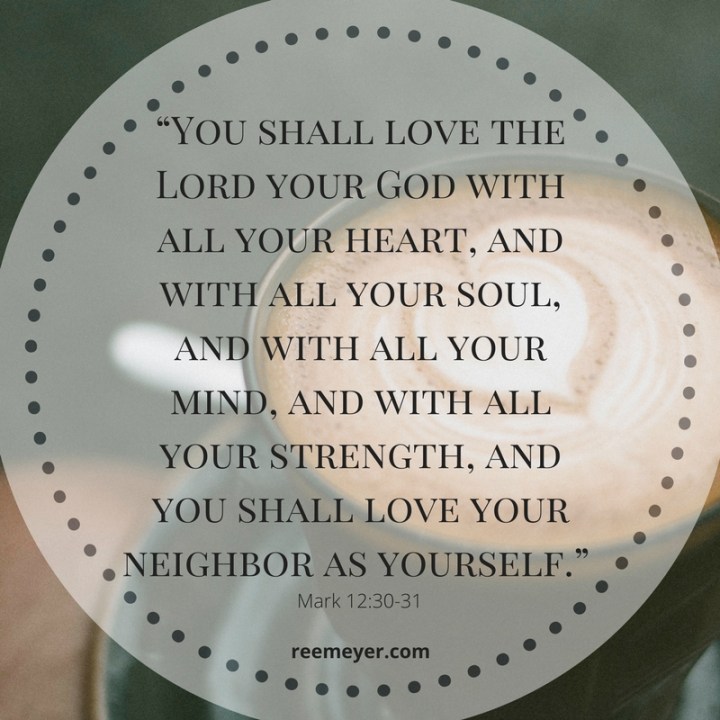 Love the Lord Your God quote